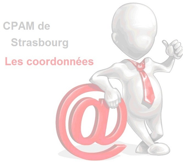 CPAM Strasbourg 67 Adresse T l phone Mail Contact Horaires 
